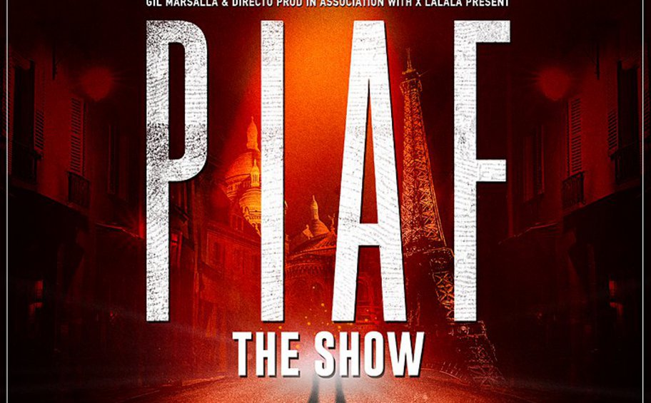 Piaf! The Show: Σάββατο 14 Σεπτεμβρίου - Δημοτικό Θέατρο Λυκαβηττού